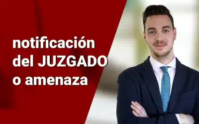 Carta del juzgado o amenaza. Aprendiendo a diferenciarlas