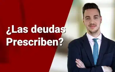 ¿Cuándo prescriben las deudas en España?