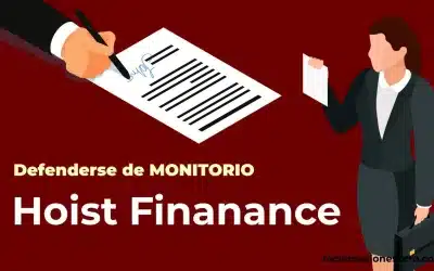 Defenderse de un Monitorio de Hoist Finance
