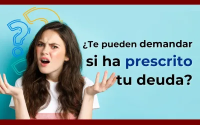  ¿Te pueden demandar si ha prescrito la deuda?