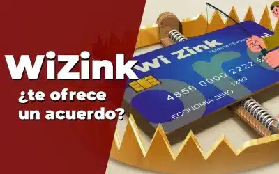 CUIDADO con los acuerdos de WiZink. Puedes perder dinero